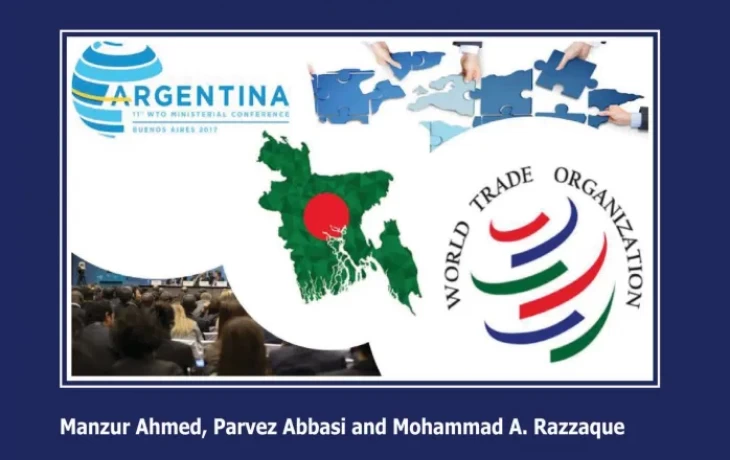 Bangladesh and the WTO’s 11th Ministerial Conference-Issues and Perspectives